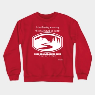 SOCO Trailblazers Club - Light Writing Crewneck Sweatshirt